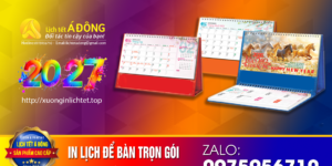 Xu Hướng In Lịch Bàn 2027 Tại TPHCM: Giải Pháp Quà Tặng Doanh Nghiệp Đột Phá & Báo Giá Chi Tiết